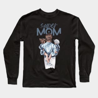 Super Mom Long Sleeve T-Shirt